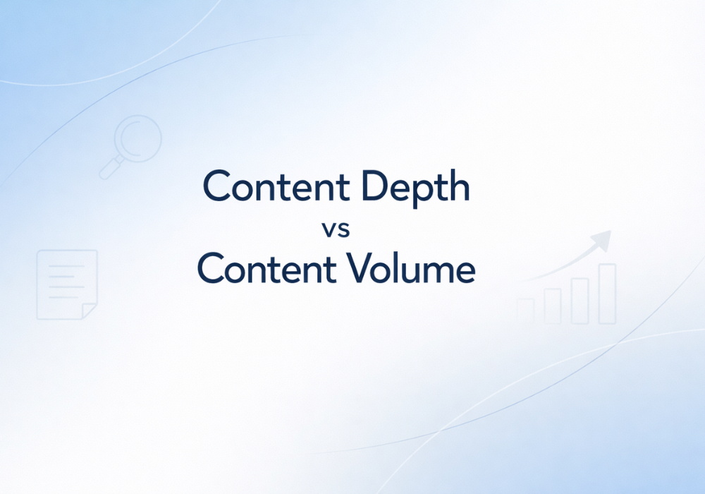 Content Depth vs Content Volume