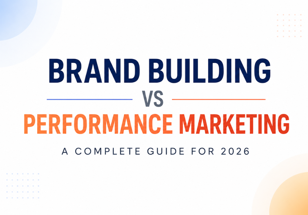 brand building vs performance marketing
